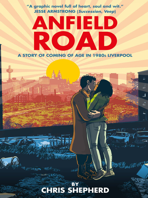 Title details for Anfield Road by Chris Shepherd - Available